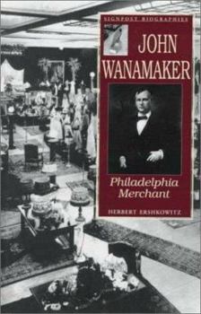 Hardcover John Wanamaker: Philadelphia Merchant Book