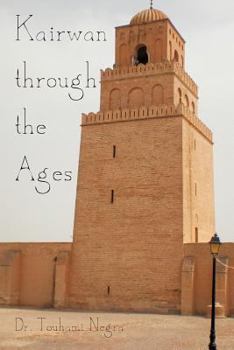 Paperback Kairwan Through the Ages Book