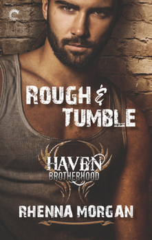 Mass Market Paperback Rough & Tumble: A Steamy, Action-Filled Possessive Hero Romance Book