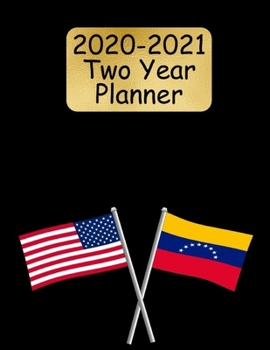2020-2021 Two Year Planner: US Venezuela Flag Idea Gift | 24 Months Agenda Planner with Holiday | Business Planners | Personal Appointment ... 8.5x11 | 2 Year Planner Monthly