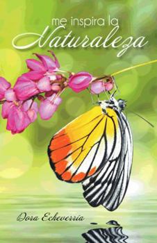 Paperback Me Inspira La Naturaleza [Spanish] Book
