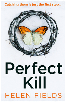 Perfect Kill - Book #6 of the D.I. Callanach