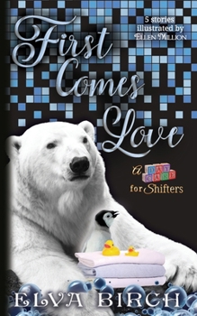 Paperback First Comes Love Complete Collection: An illustrated anthology Book