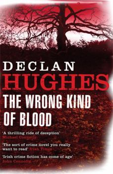 The Wrong Kind of Blood - Book #1 of the Ed Loy