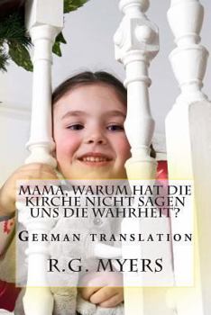 Paperback Mama, warum hat die Kirche nicht sagen uns die Wahrheit? [German] Book