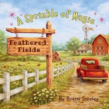 Paperback Feathered Fields: A Sprinkle of Magic Book