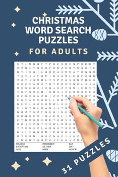 Paperback Christmas Word Search Puzzles: 31 word search puzzles - for adults, teens and grown-ups - fun time for christmas - christmas theme - christmas gift - Book