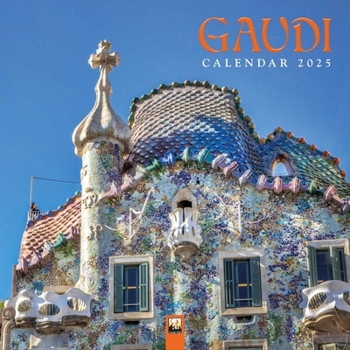 Calendar Gaudí Wall Calendar 2025 (Art Calendar) Book