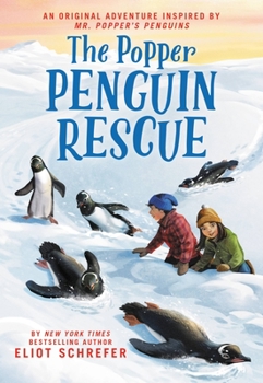 The Popper Penguin Rescue - Book #2 of the Mr. Popper's Penguins