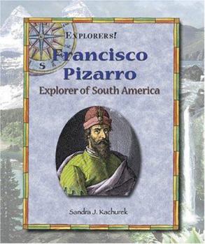 Library Binding Francisco Pizarro: Explorer of South America Book