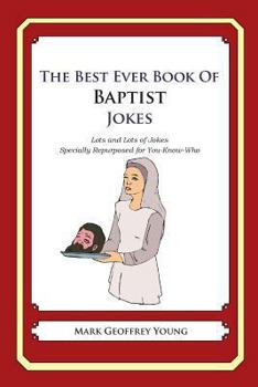 The Best Ever Book of Baptist Jokes