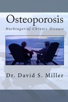 Paperback Osteoporosis: Harbinger of Chronic Disease Book