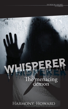 Whisperer: The menacing demon