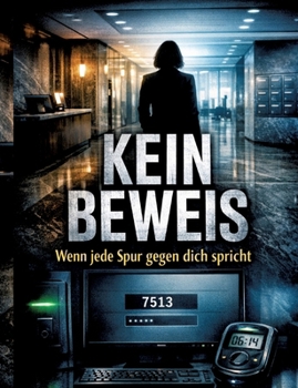 Paperback Kein Beweis: Wenn Beweise verschwinden [German] Book
