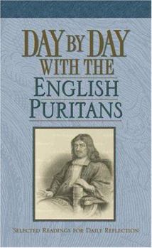 Hardcover Day by Day with the English Puritans Book