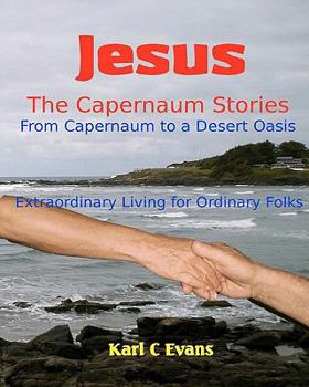 Paperback Jesus - The Capernaum Stories Large Print: From New Wine to Gray Chariot [Large Print] Book