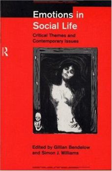 Paperback Emotions in Social Life: Critical Themes and Contemporary Issues Book