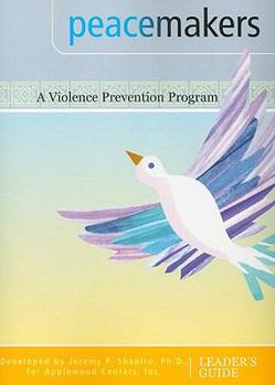 Spiral-bound Peacmakers: A Violence Prevention Program Book