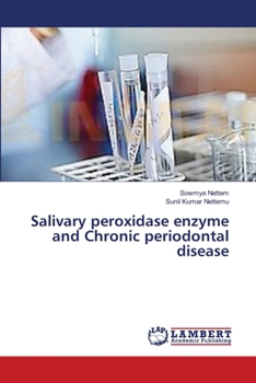 Paperback Salivary peroxidase enzyme and Chronic periodontal disease Book