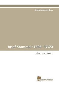 Paperback Josef Stammel (1695- 1765) [German] Book