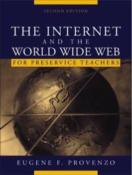 Paperback The Internet and the World Wide Web for Teachers Book
