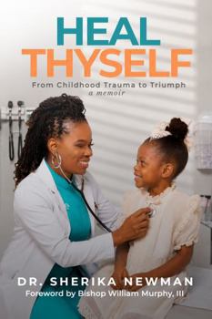 Paperback Heal Thyself: From Childhood Trauma to Triumph Book