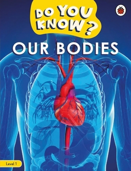 Paperback Do You Know? Level 1 – Our Bodies Book