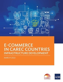 Paperback E-Commerce in Carec Countries: Infrastructure Development Book