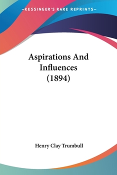 Paperback Aspirations And Influences (1894) Book