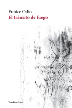 Paperback El tránsito de fuego [Spanish] Book