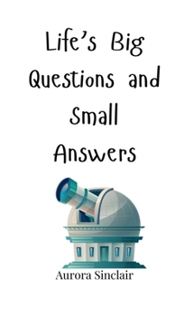 Hardcover Life's Big Questions and Small Answers Book