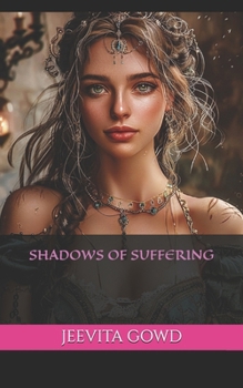 SHADOWS OF SUFFERING