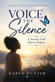 Paperback VOICE THE SILENCE: A JOURNEY FROM PAIN TO PURPOSE Book