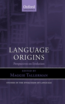 Hardcover Language Origins: Perspectives on Evolution Book
