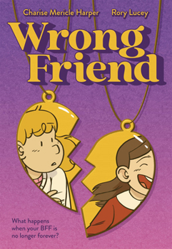 Paperback Wrong Friend: A Graphic Novel Book