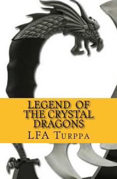 Paperback Legend of the Crystal Dragons Book