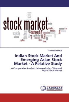 Paperback Indian Stock Market And Emerging Asian Stock Market - A Relative Study Book