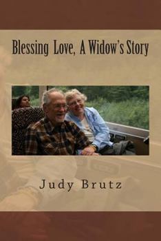 Paperback Blessing Love, A Widow's Story Book