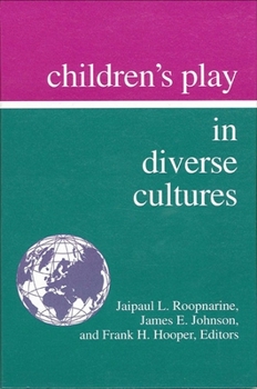 Paperback Children's Play in Diverse Cultures Book