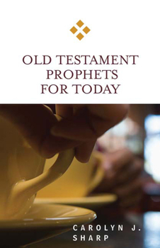 Paperback Old Testament Prophets for Today Book