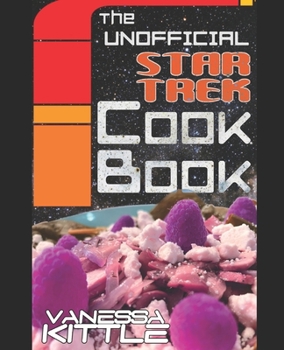 Paperback The Unofficial Star Trek Cookbook Book