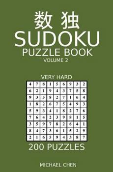 Sudoku Puzzle Book: 200 Very Hard Puzzles