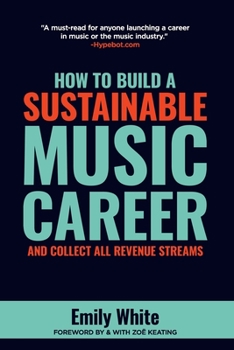 Paperback How to Build a Sustainable Music Career and Collect All Revenue Streams Book