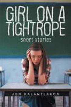 Paperback Girl on a Tightrope: Short Stories Book