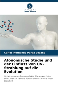 Paperback Atonomische Studie und der Einfluss von UV-Strahlung auf die Evolution [German] Book
