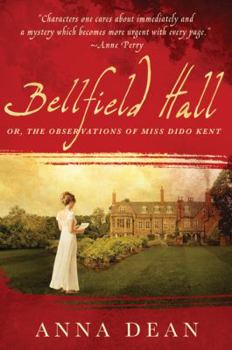 Hardcover Bellfield Hall: Or, the Observations of Miss Dido Kent Book