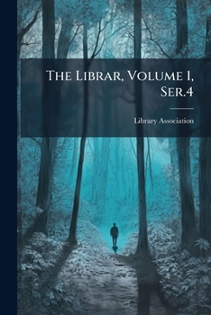 Paperback The Librar, Volume 1, Ser.4 Book