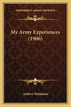Paperback My Army Experiences (1906) Book