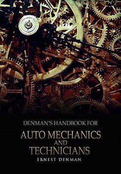 Hardcover Denman's Handbook for Auto Mechanics and Technicians Book