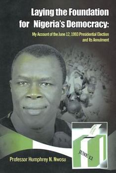 Paperback Laying the Foundation for Nigeria's Democracy Book